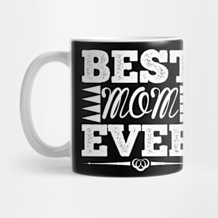 Best Mom Ever T Shirt For Women Mug